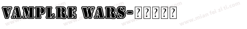 vamplre wars字体转换
